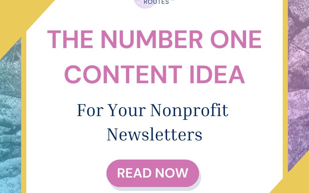 The Number One Content Idea for Your Nonprofit Newsletter